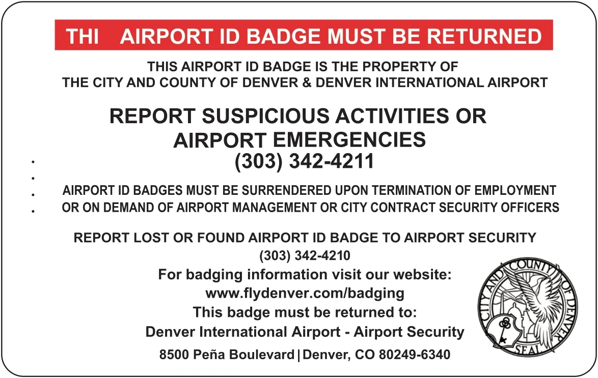 Reverse of a Denver International Airport employee ID badge showing return and security instructions